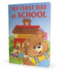 My First Day of School