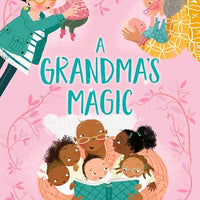 Grandma's Magic